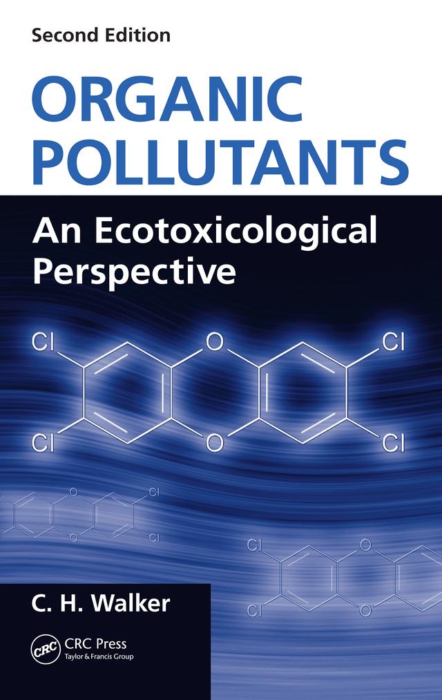 Organic Pollutants by C. H. Walker