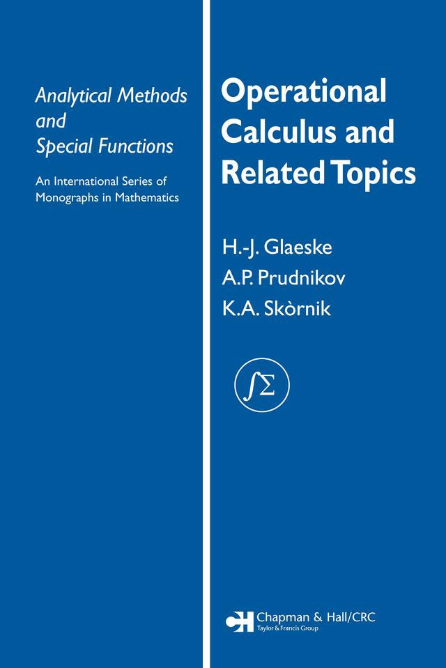 Operational Calculus and Related Topics by A. P. Prudnikov, K.A. Skórnik