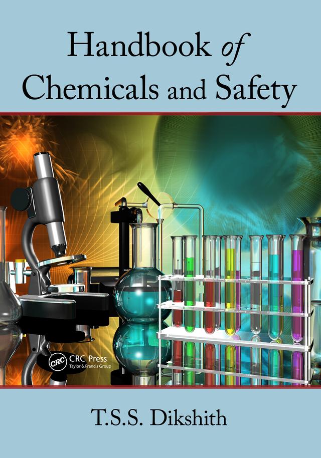 Handbook of Chemicals and Safety by T.S.S. Dikshith