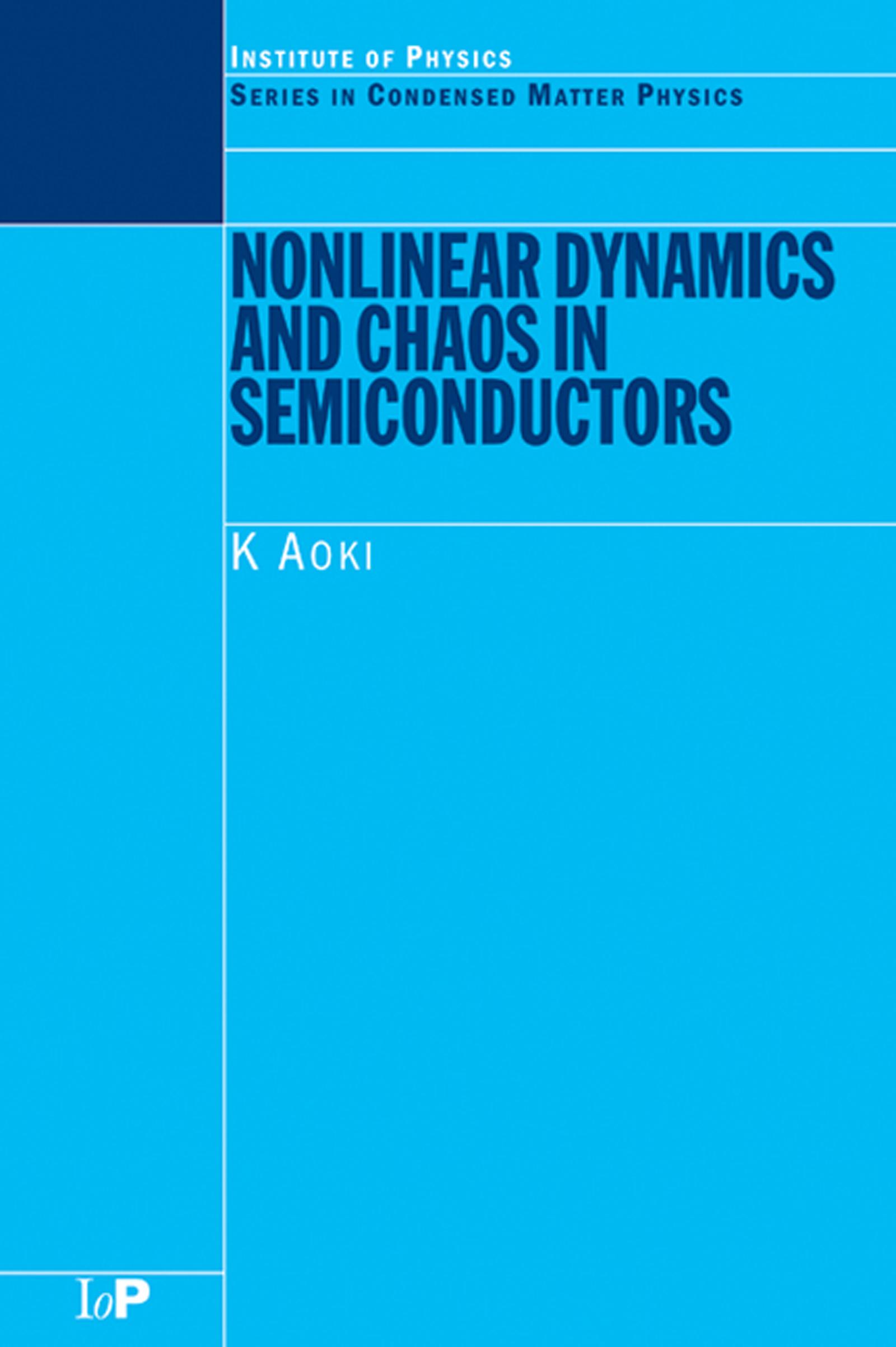 Nonlinear Dynamics and Chaos in Semiconductors