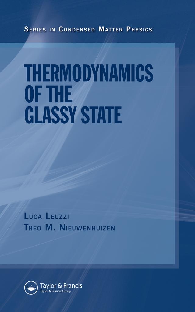 Thermodynamics of the Glassy State by Luca Leuzzi, Th. M Nieuwenhuizen
