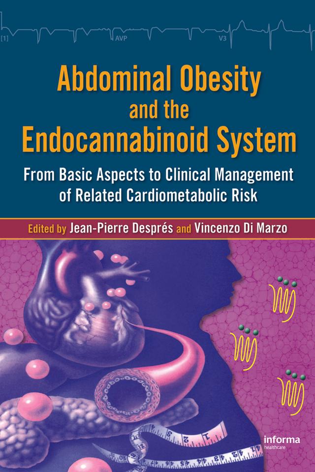 Abdominal Obesity and the Endocannabinoid System by Jean-Pierre Despres, Vincenzo Di Marzo