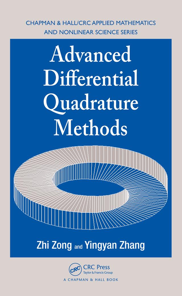 Advanced Differential Quadrature Methods by Yingyan Zhang, Zhi Zong