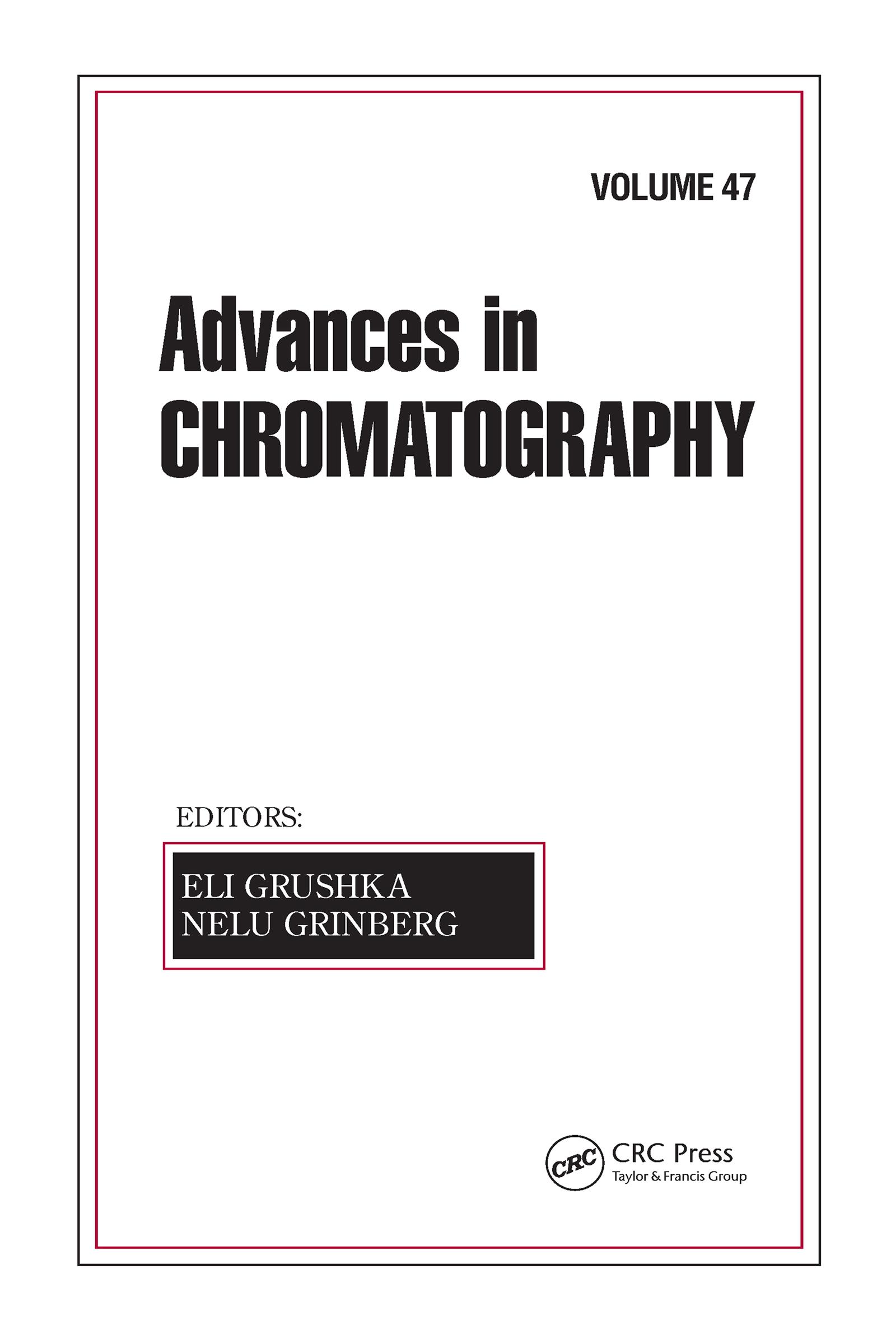 Advances in Chromatography, Volume 47