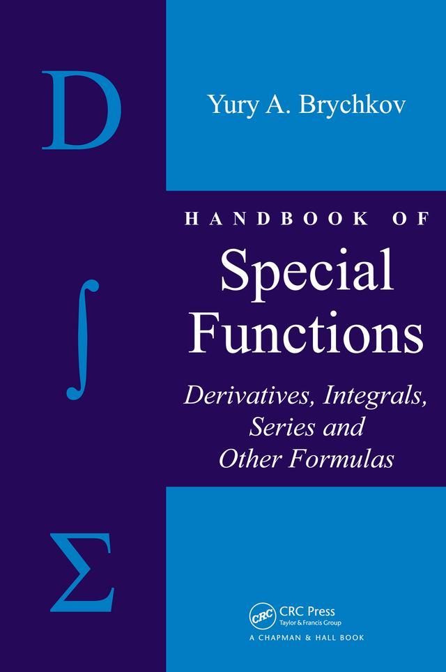 Handbook of Special Functions by Yury A. Brychkov