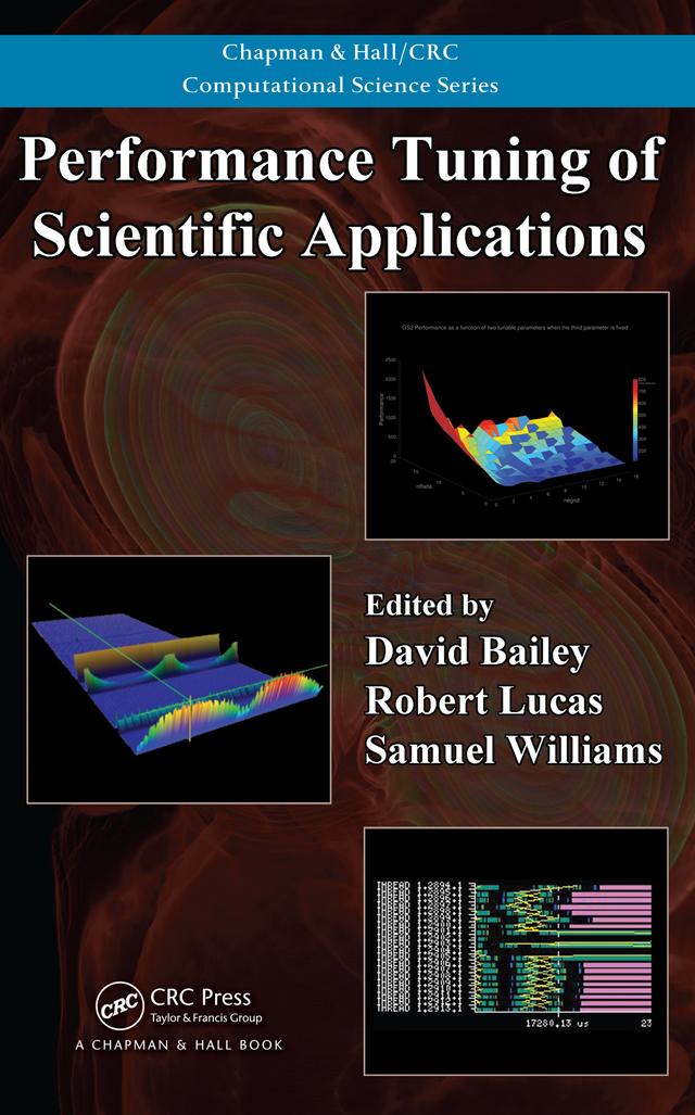 Performance Tuning of Scientific Applications by David H. Bailey, Robert F. Lucas, Samuel Williams