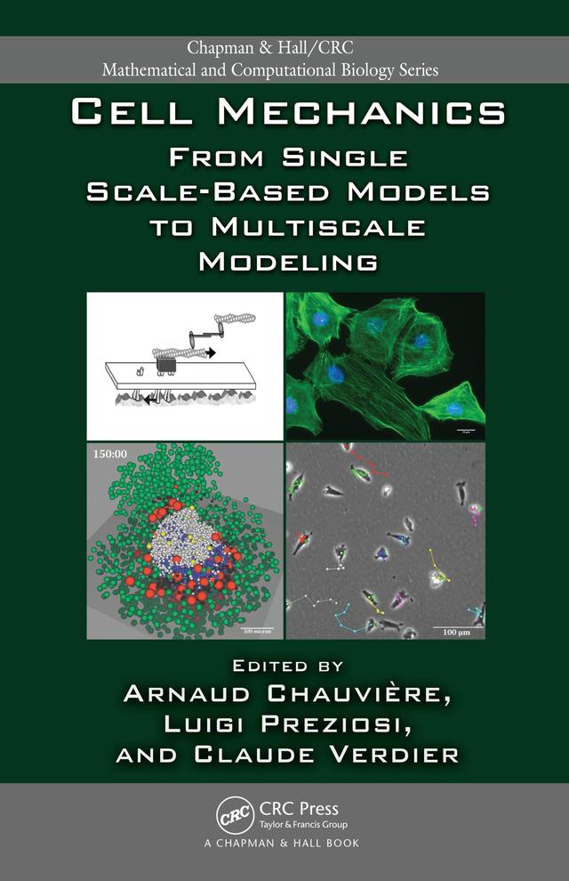Cell Mechanics by Arnaud Chauviere, Claude Verdier, Luigi Preziosi