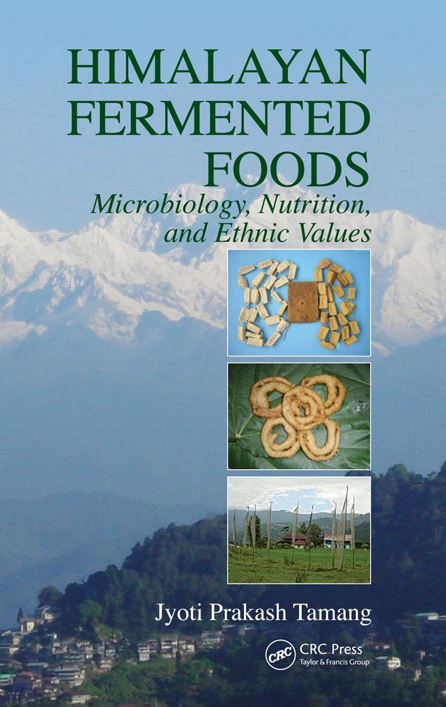 Himalayan Fermented Foods by Jyoti Prakash Tamang