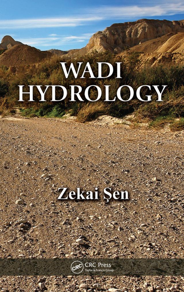 Wadi Hydrology by Zekai Sen