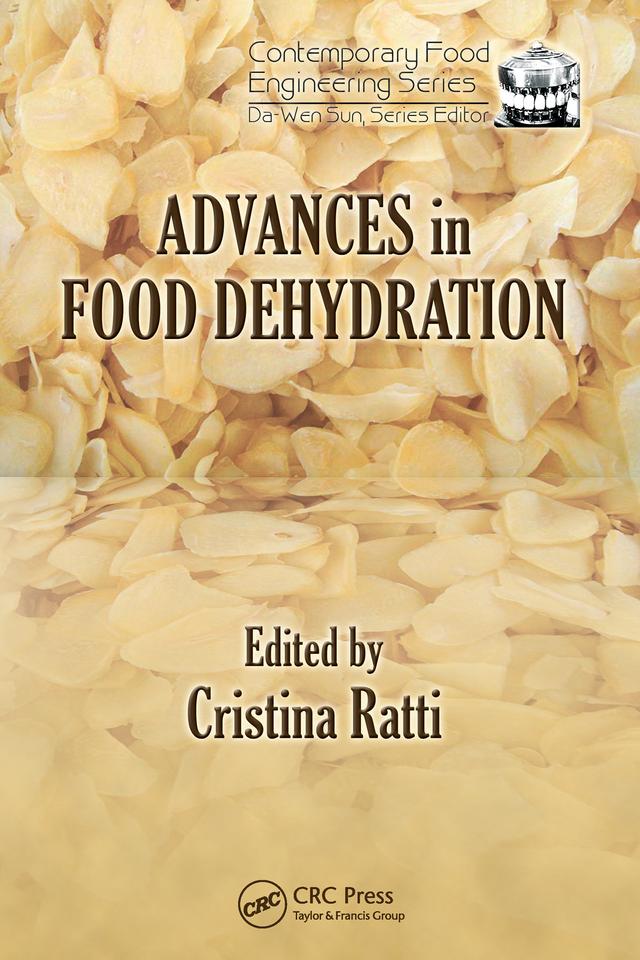 Advances in Food Dehydration by Cristina Ratti