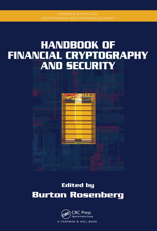 Handbook of Financial Cryptography and Security by Burton Rosenberg