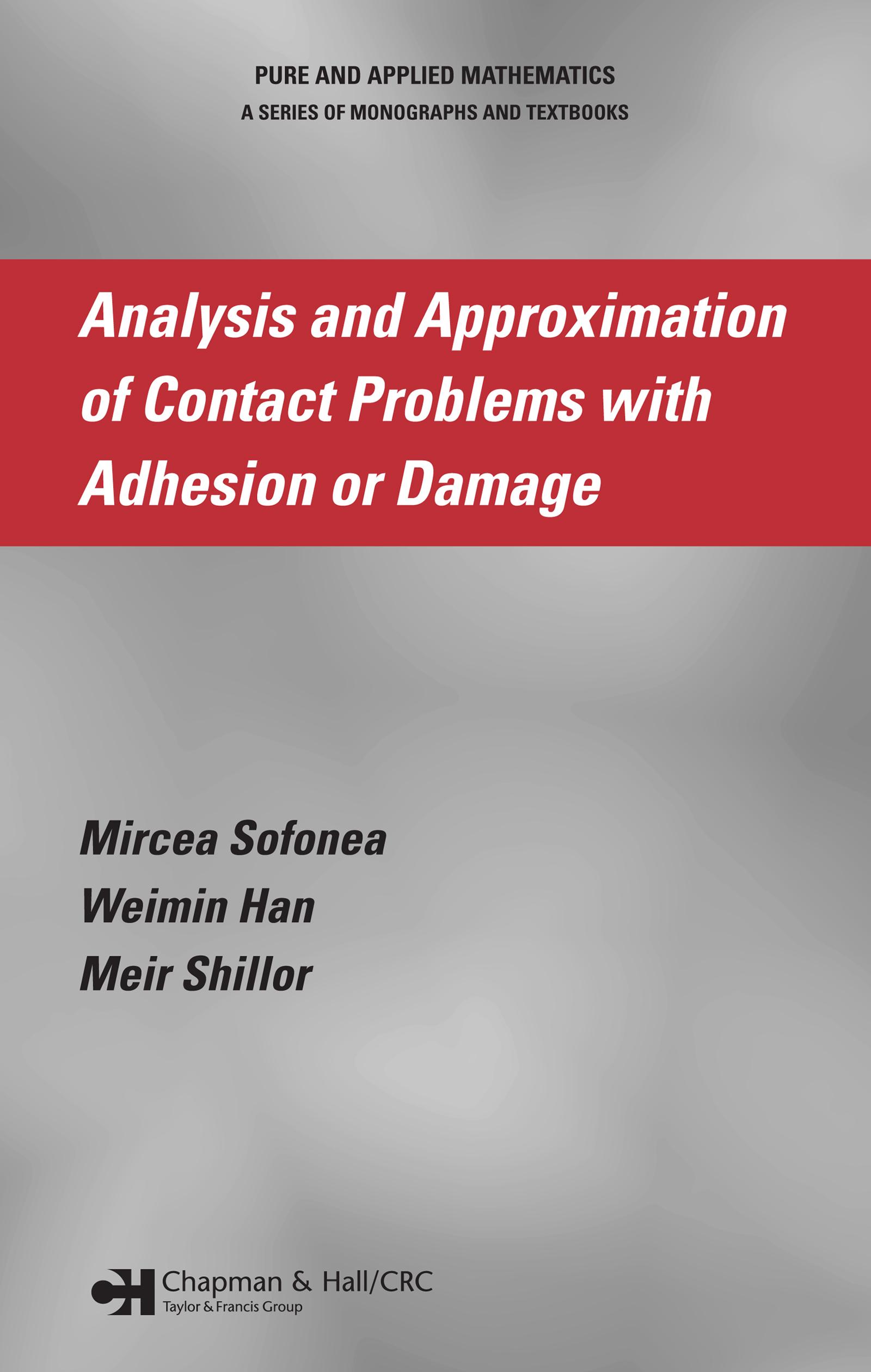 Analysis and Approximation of Contact Problems with Adhesion or Damage
