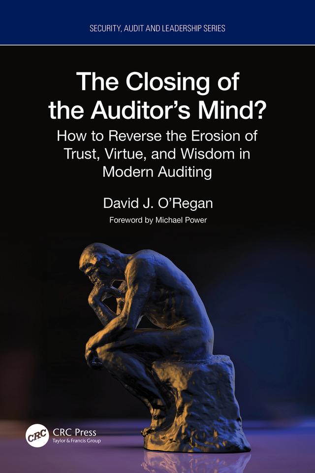 The Closing of the Auditor’s Mind? by David J. O'Regan