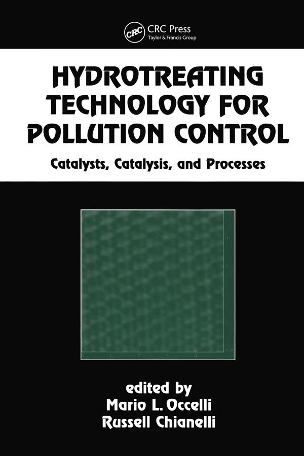 Hydrotreating Technology for Pollution Control by Mario L. Occelli