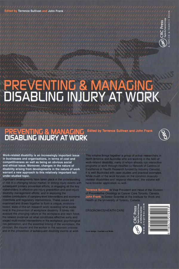 Preventing and Managing Disabling Injury at Work by John Frank, Terrence Sullivan