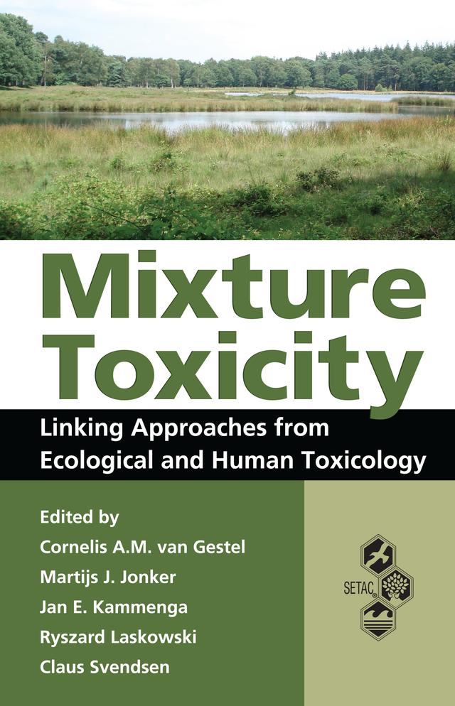 Mixture Toxicity by Claus Svendsen, Cornelis A. M. van Gestel, Jan E. Kammenga, Martijs Jonker, Ryszard Laskowski