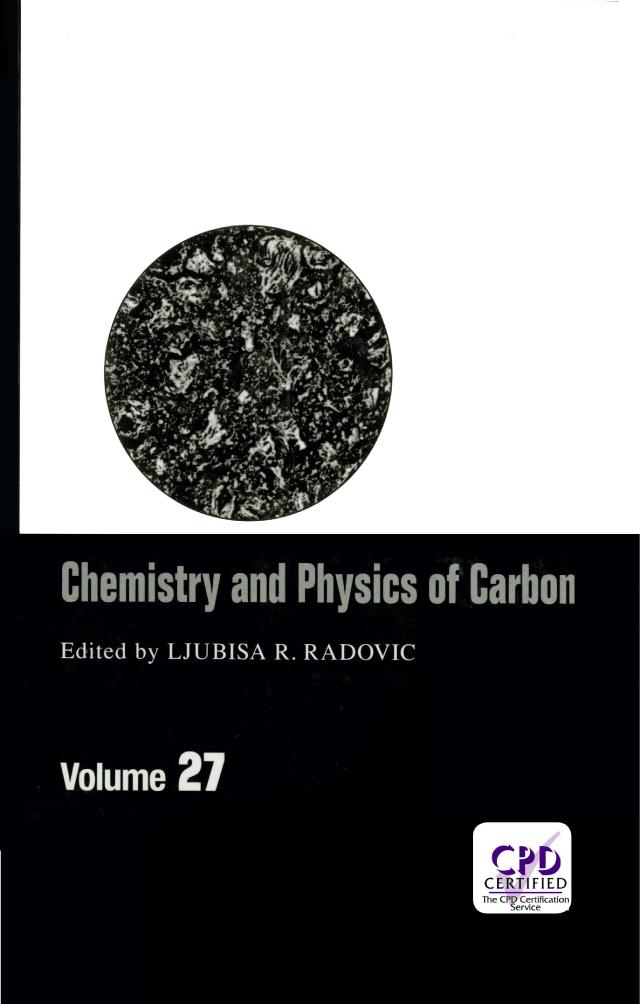 Chemistry & Physics of Carbon by Ljubisa R. Radovic