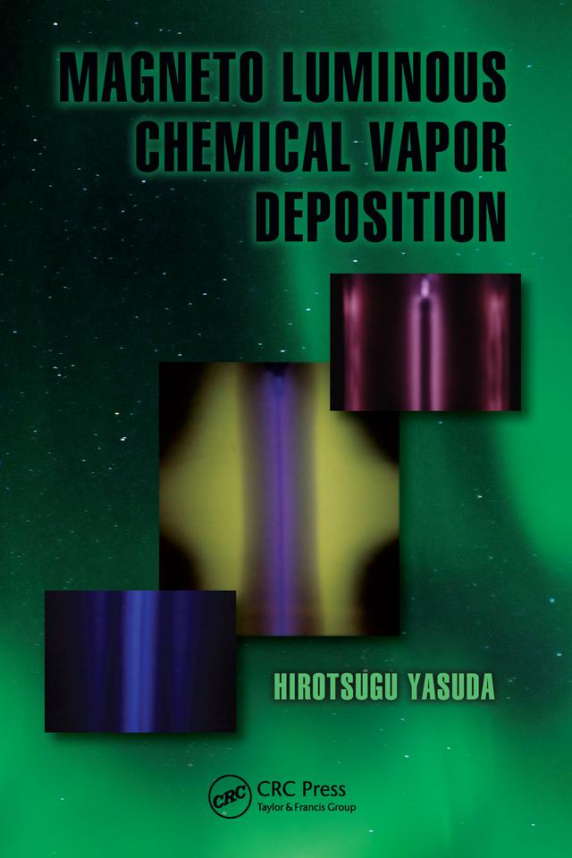 Magneto Luminous Chemical Vapor Deposition by Hirotsugu Yasuda