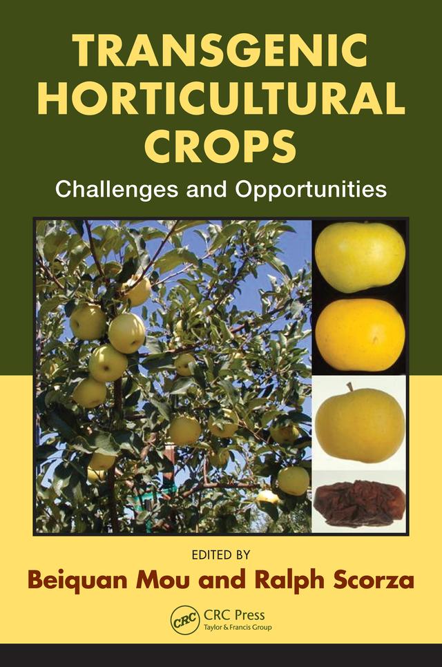 Transgenic Horticultural Crops by Beiquan Mou, Ralph Scorza