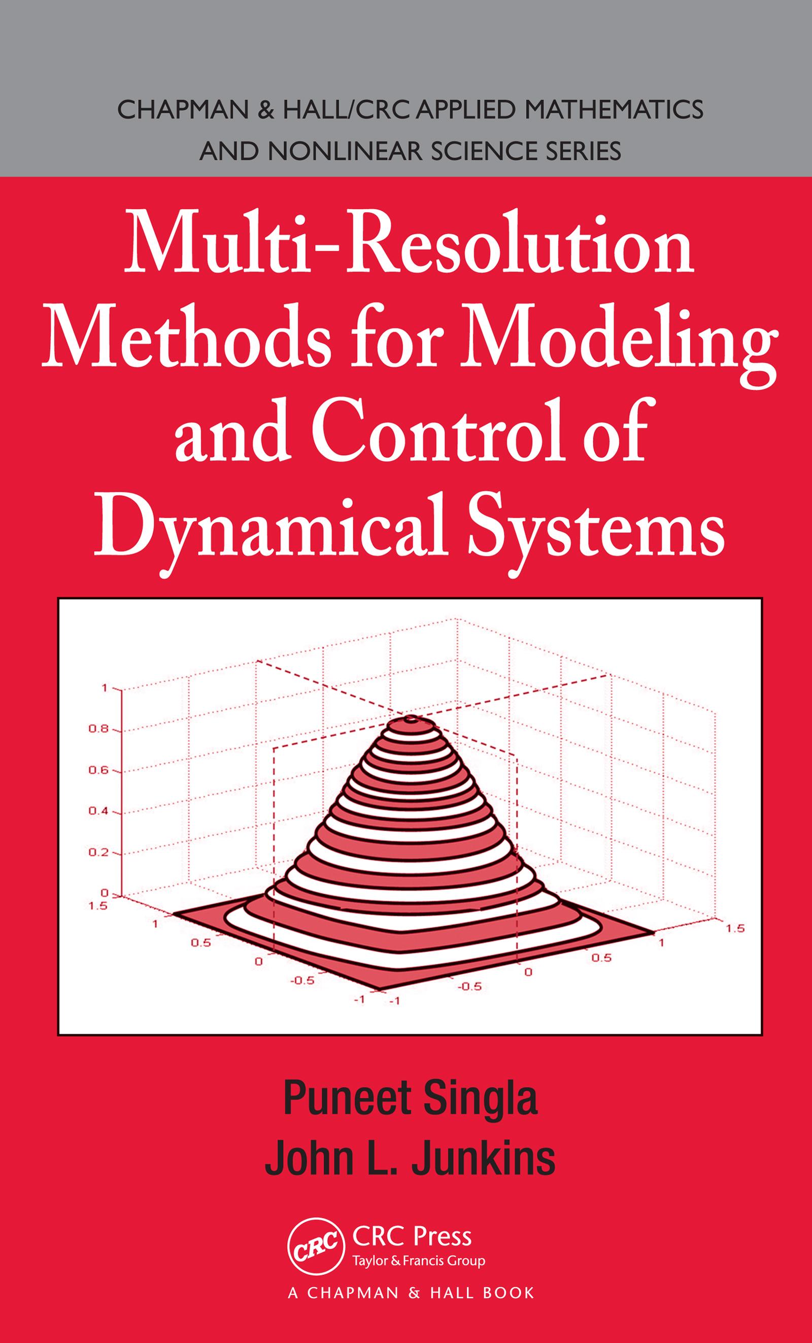 Multi-Resolution Methods for Modeling and Control of Dynamical Systems