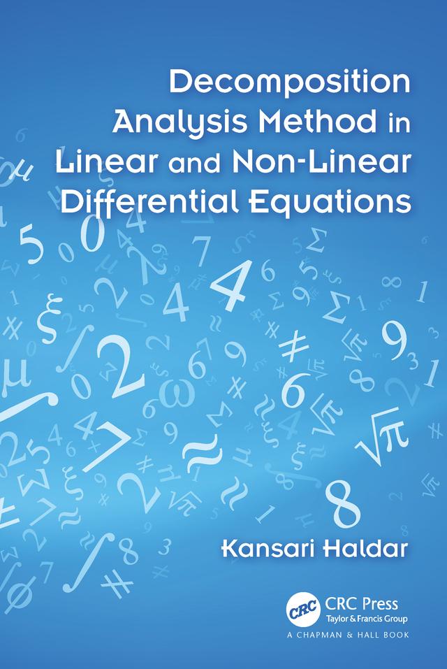 Decomposition Analysis Method in Linear and Nonlinear Differential Equations by Kansari Haldar