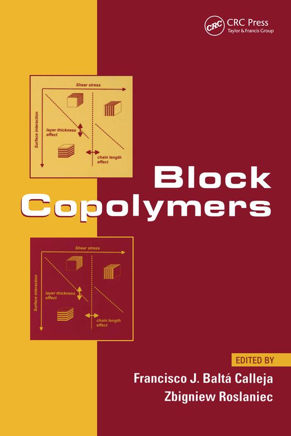 Block Copolymers by Francisco Balta Calleja, Zbigniew Roslaniec