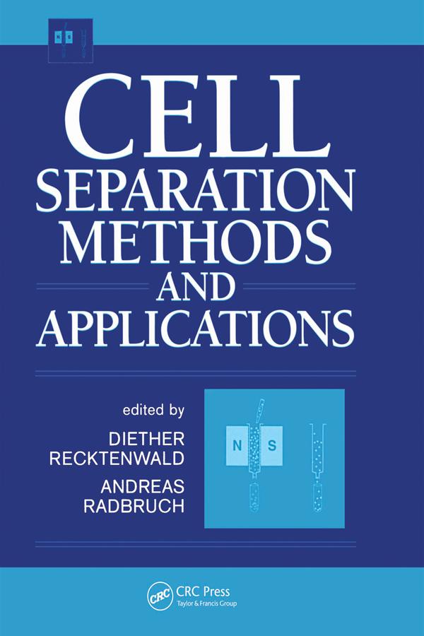 Cell Separation Methods and Applications by Diether Recktenwald