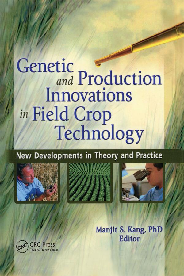 Genetic and Production Innovations in Field Crop Technology by Manjit S. Kang