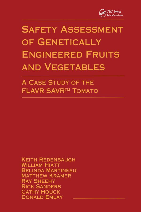 Safety Assessment of Genetically Engineered Fruits and Vegetables by Keith Redenbaugh