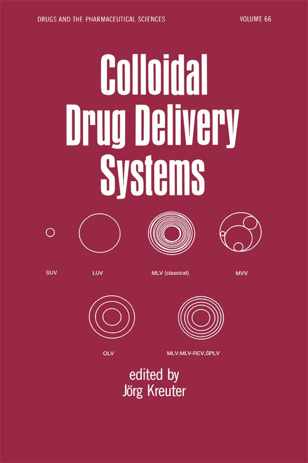 Colloidal Drug Delivery Systems by Jorg Kreuter