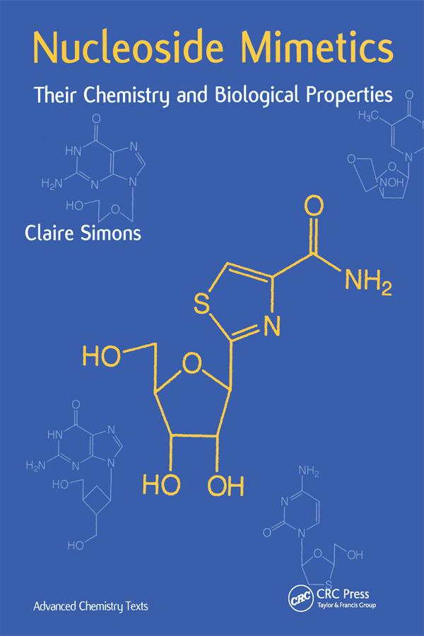 Nucleoside Mimetics by Claire Simons