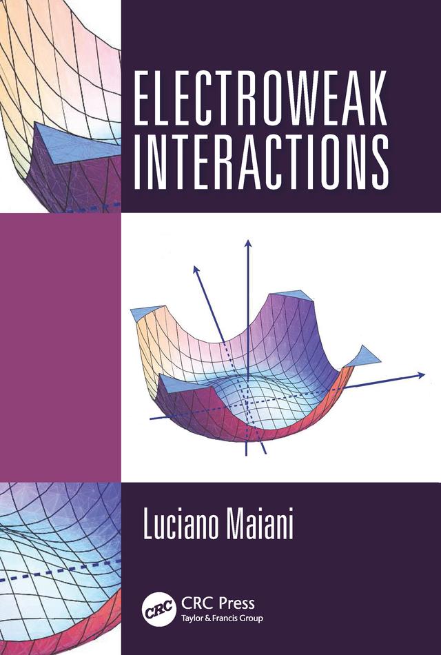 Electroweak Interactions by Luciano Maiani