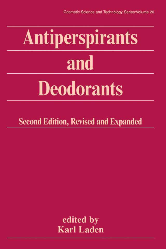 Antiperspirants and Deodorants by Karl Laden