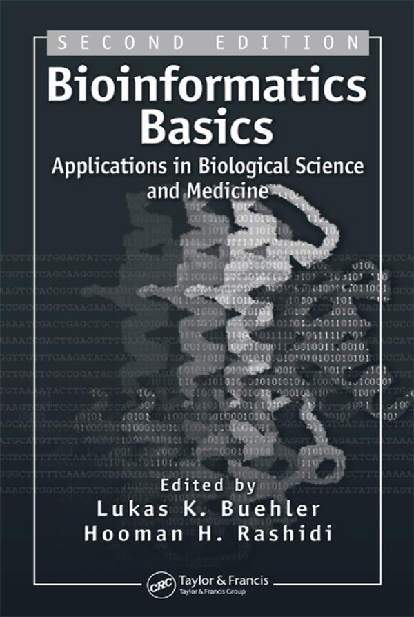 Bioinformatics Basics by Hooman H. Rashidi, Lukas K. Buehler