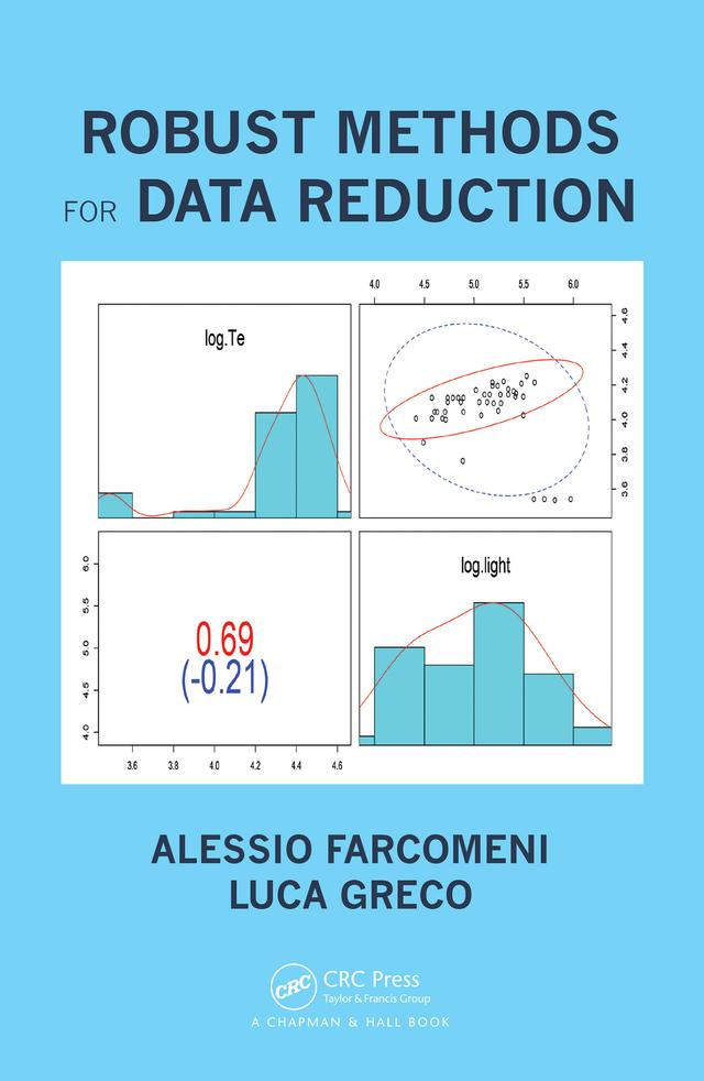 Robust Methods for Data Reduction by Alessio Farcomeni, Luca Greco