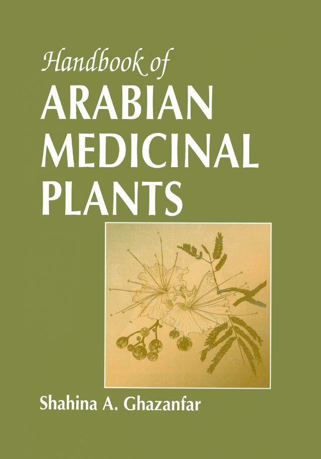 Handbook of Arabian Medicinal Plants by Shahina A. Ghazanfar