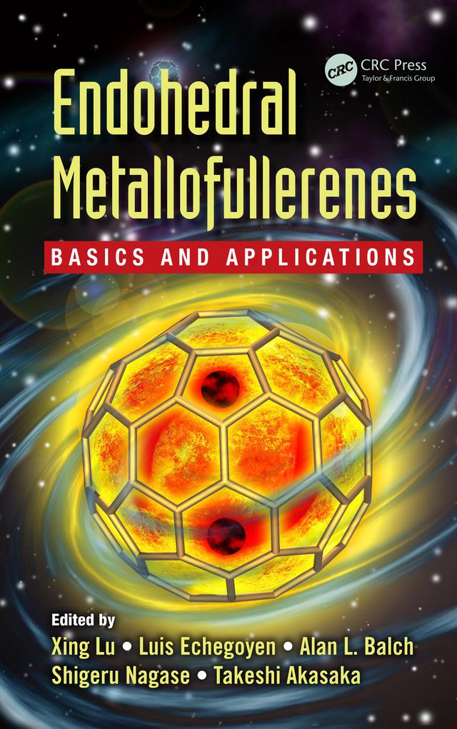 Endohedral Metallofullerenes by Alan L. Balch, Luis Echegoyen, Shigeru Nagase, Takeshi Akasaka, Xing Lu