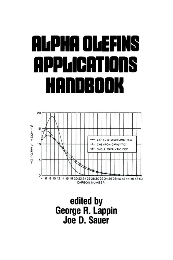 Alpha Olefins Applications Handbook by George Lappin