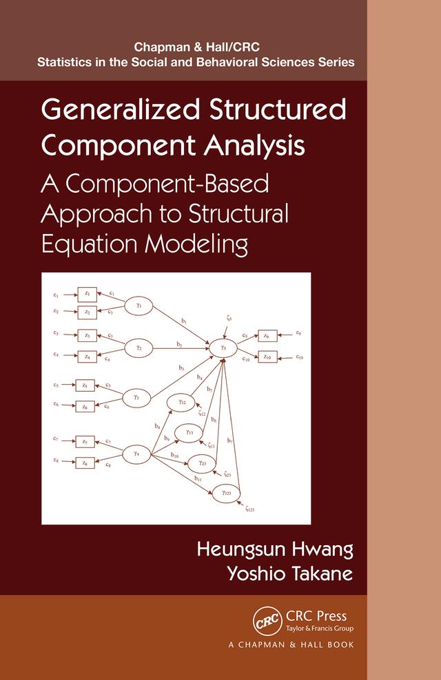 Generalized Structured Component Analysis by Gyeongcheol Cho, Heungsun Hwang, Yoshio Takane