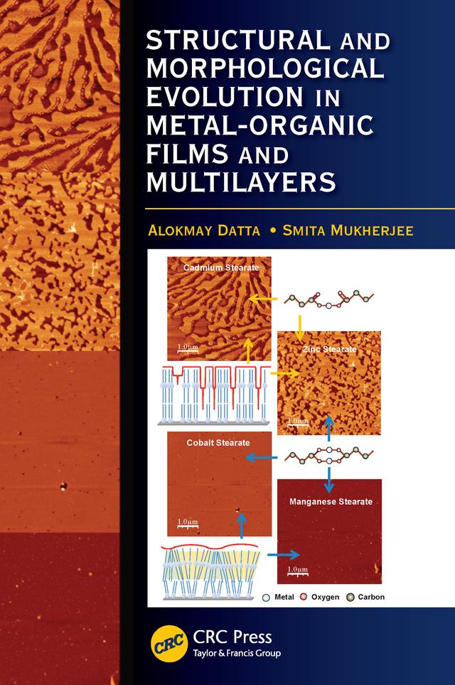 Structural and Morphological Evolution in Metal-Organic Films and Multilayers by Alokmay Datta, Smita Mukherjee