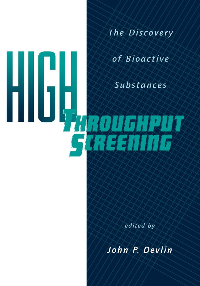 High Throughput Screening by John P. Devlin