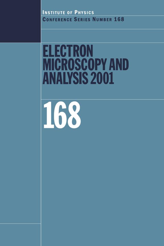Electron Microscopy and Analysis 2001 by C. J. Kiely, M. Aindow