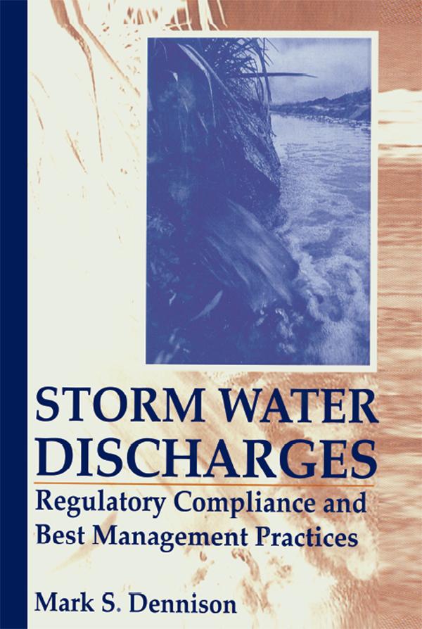 Storm Water Discharges by Mark S. Dennison