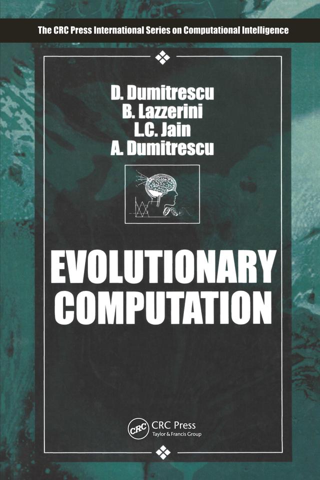 Evolutionary Computation by A. Dumitrescu, Beatrice Lazzerini, D. Dumitrescu, Lakhmi C. Jain