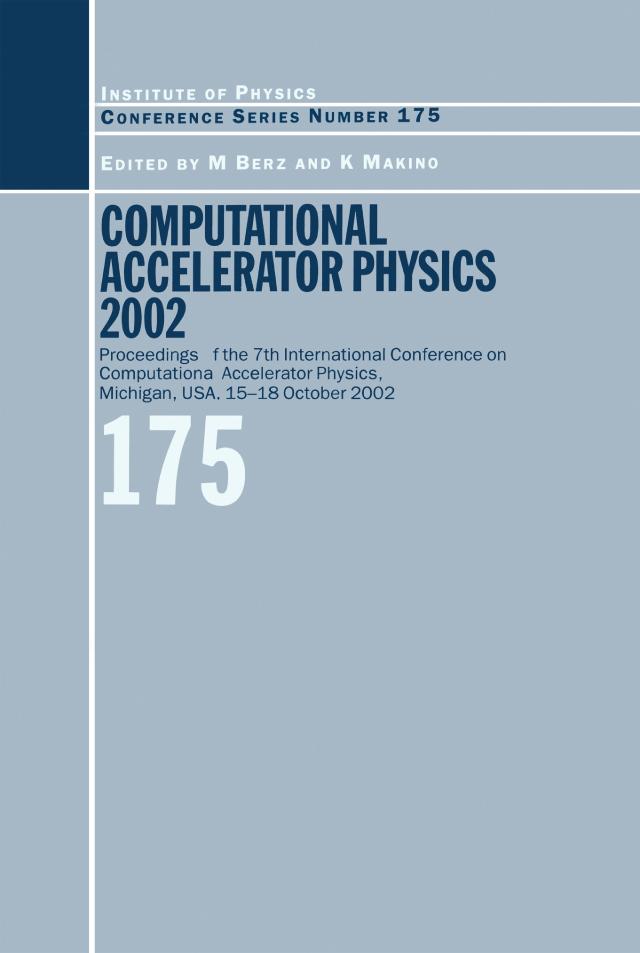 Computational Accelerator Physics 2003 by K Makino, M Berz