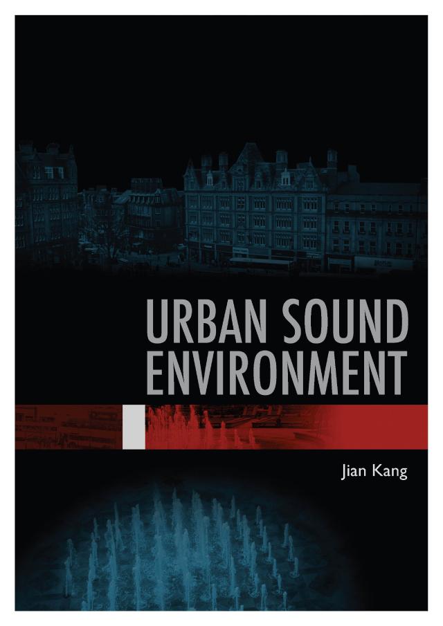 Urban Sound Environment by Jian Kang