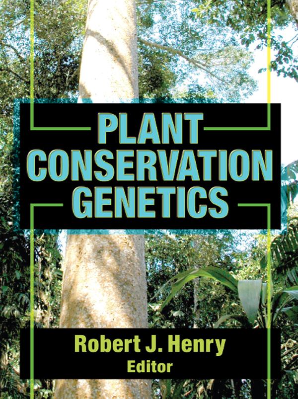Plant Conservation Genetics by Robert J Henry