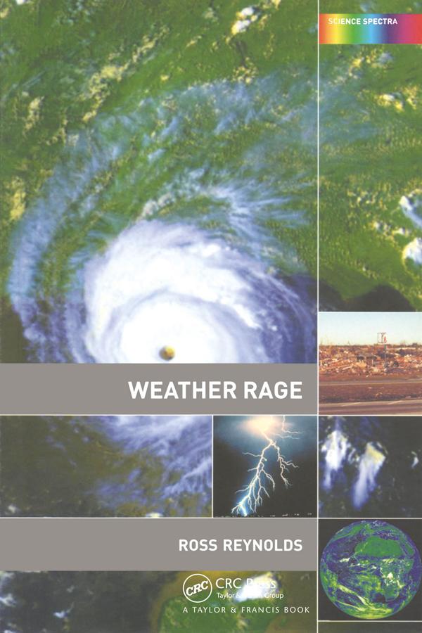 Weather Rage by Ross Reynolds