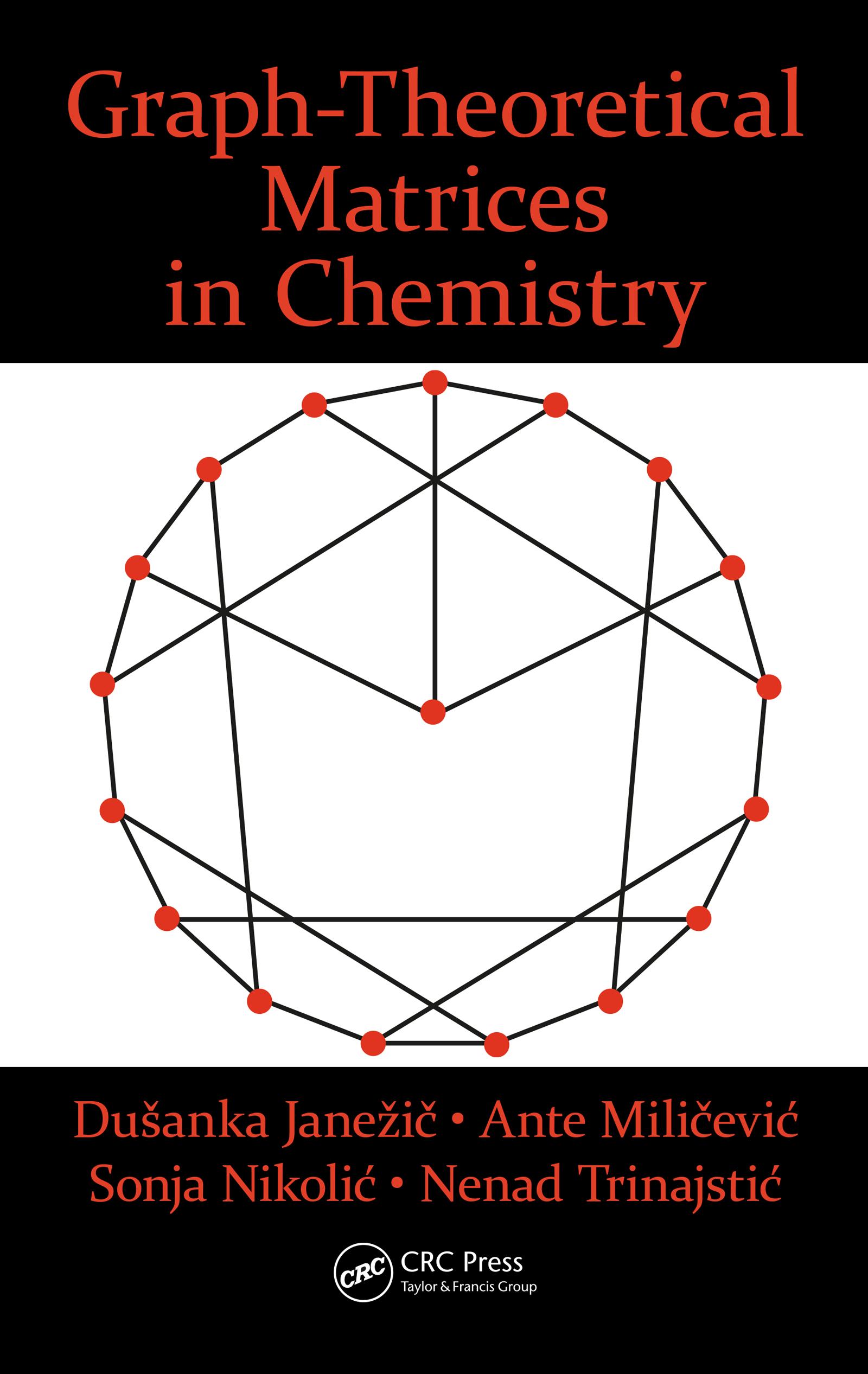 Graph-Theoretical Matrices in Chemistry