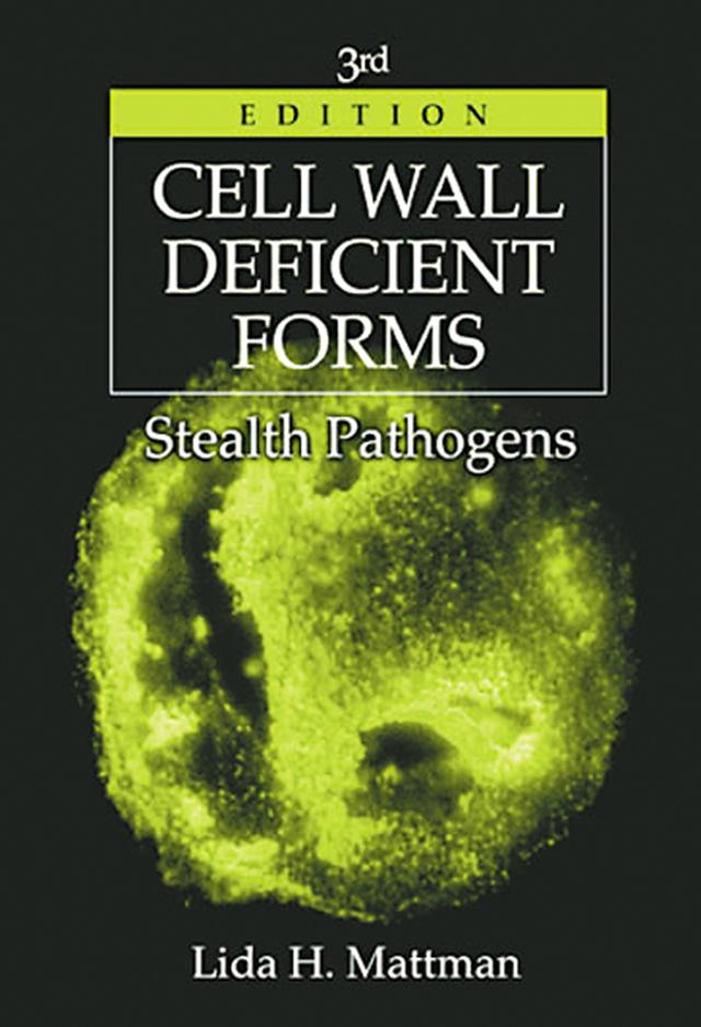 Cell Wall Deficient Forms by Lida H. Mattman